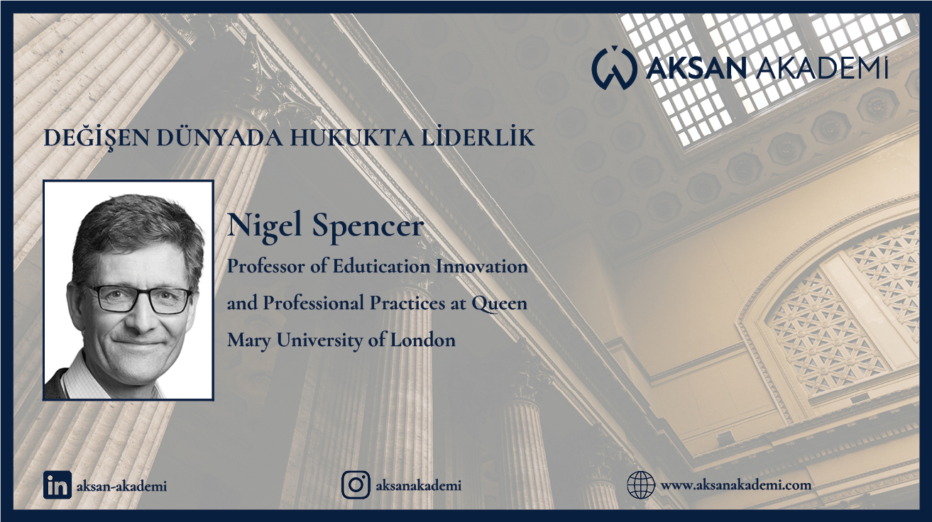 Değişen Dünyada Hukukta Liderlik