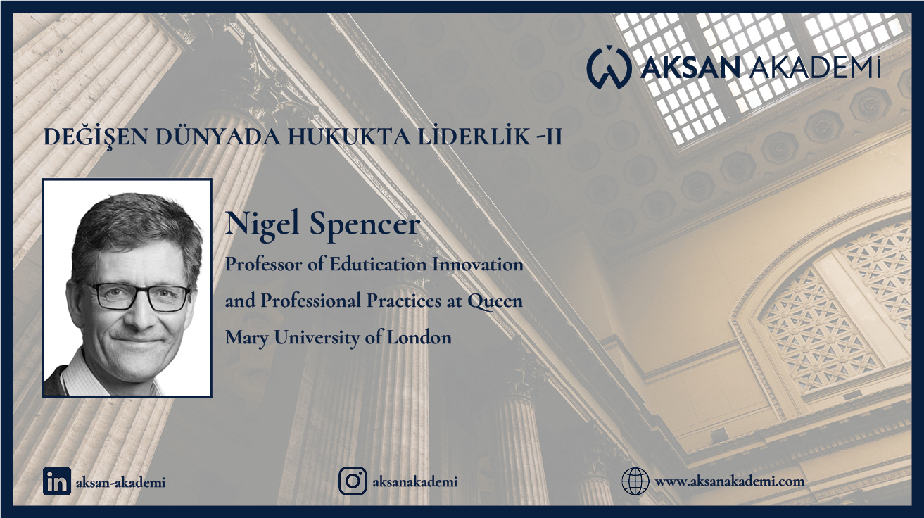 Değişen Dünyada Hukukta Liderlik